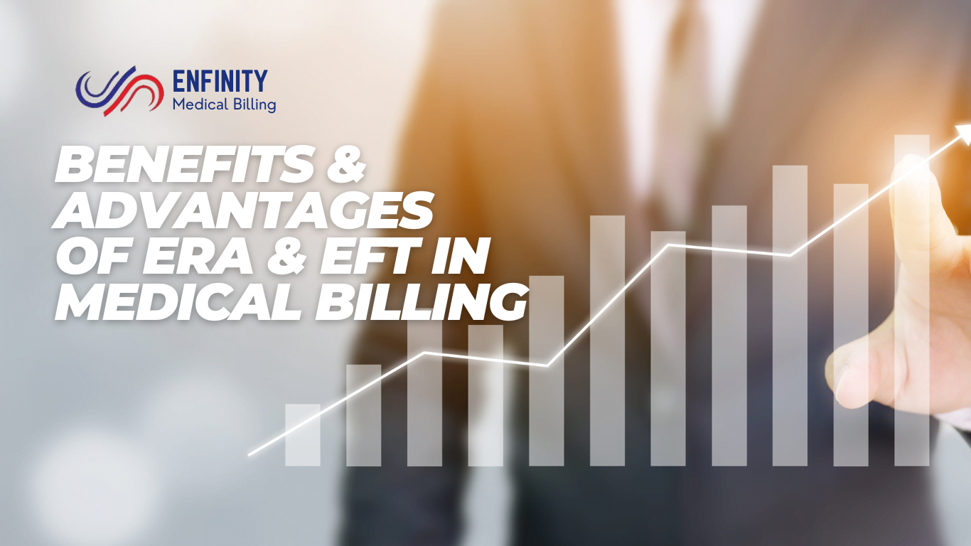 Benefits and Advantages of ERA and EFT in Medical Billing - enfinity medical billing