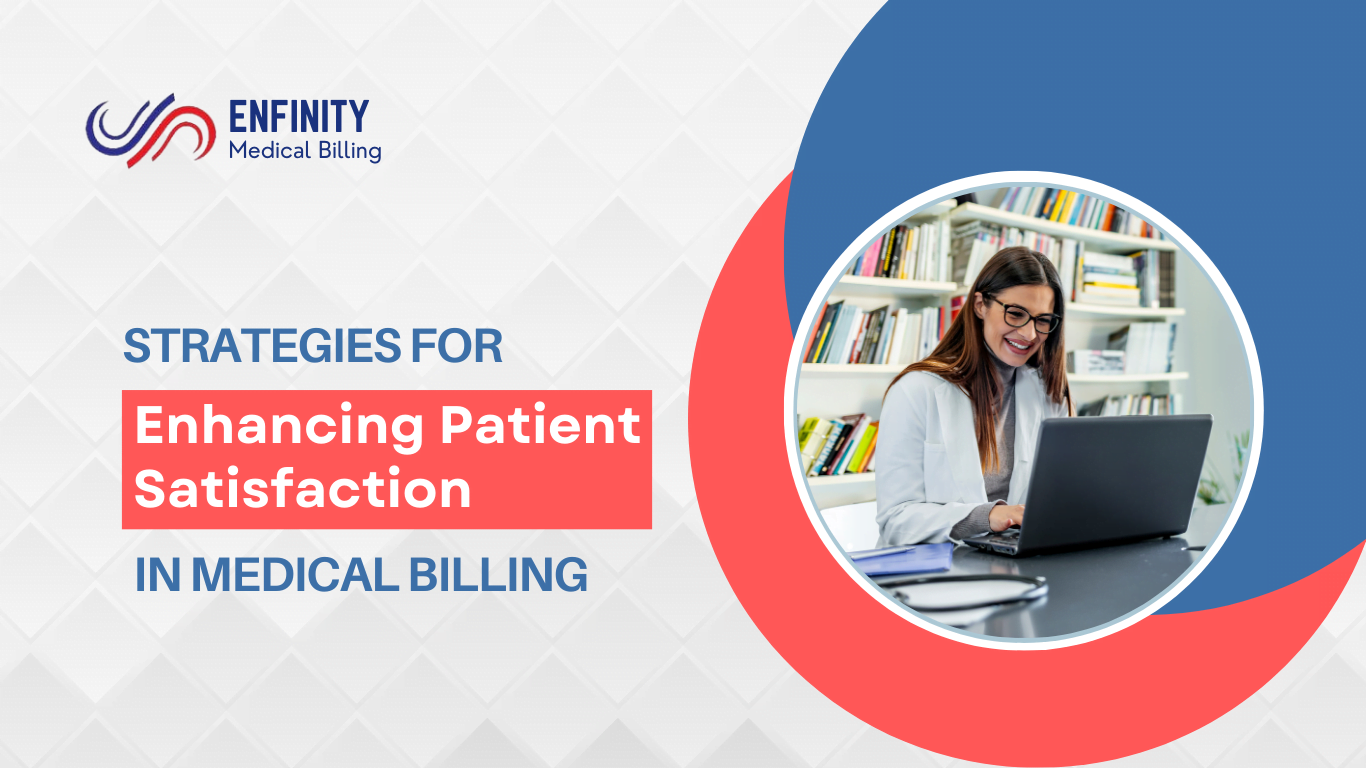 strategies for Enhancing Patient Satisfaction - enfinity medical billing