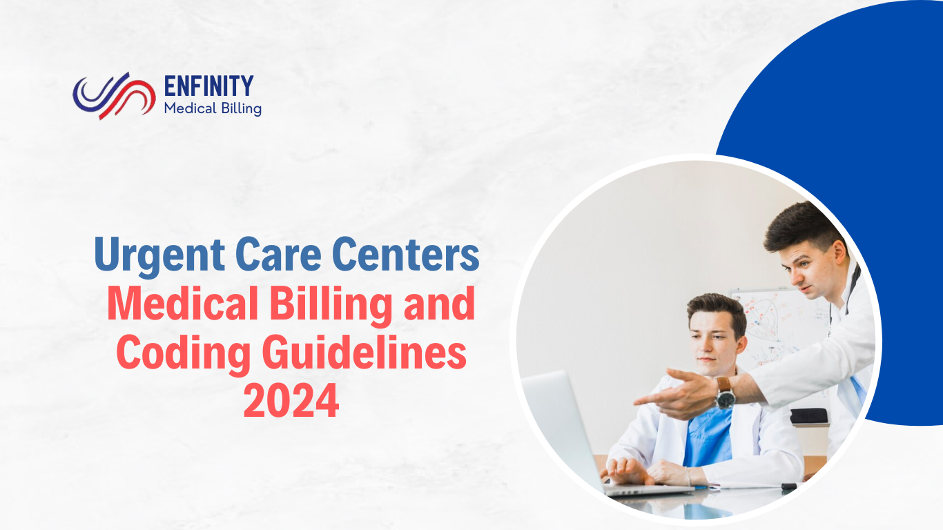 Urgent Care Centers Medical Billing and Coding Guidelines 2024