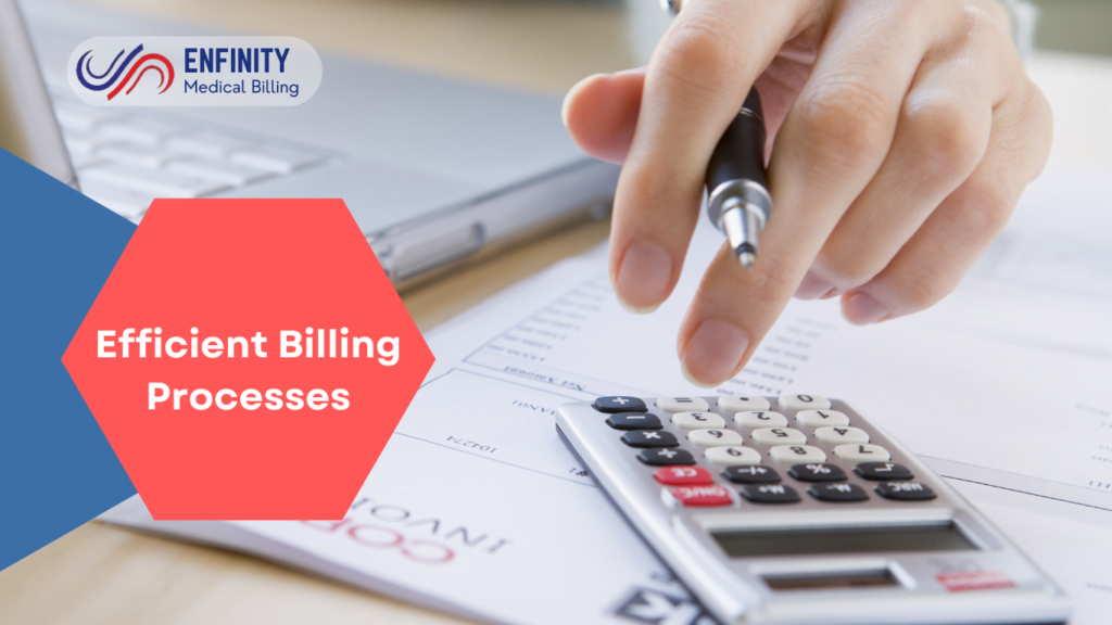 efficient billing process for Patient Satisfaction - Enfinity medical Billing