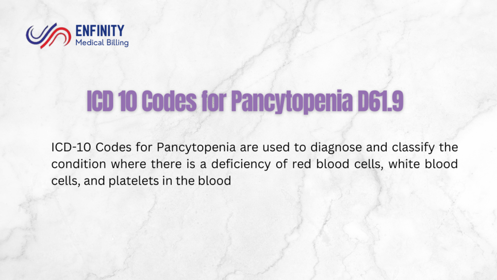 ICD 10 Codes for Pancytopenia D61.9- Hypokalemia ICD 10